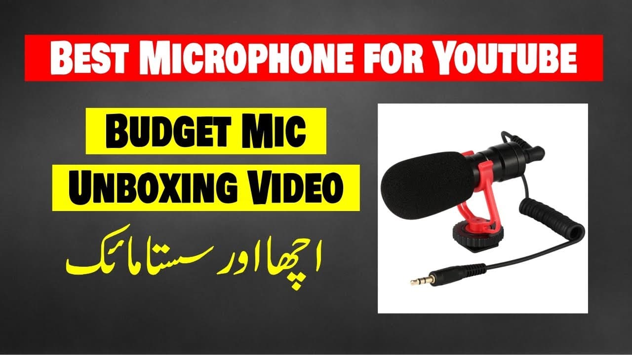 Best Budget Mic For Youtube I Unboxing Video